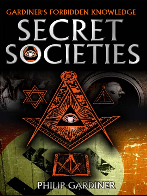 Title details for Secret Societies by Philip Gardiner - Available